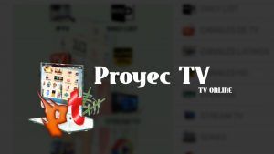 Descargar ProyecTV APP para Android / ultima versión 2018